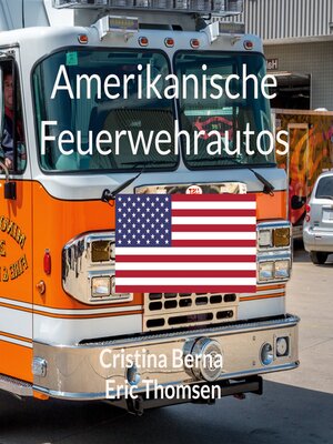 cover image of Amerikanische Feuerwehrautos
